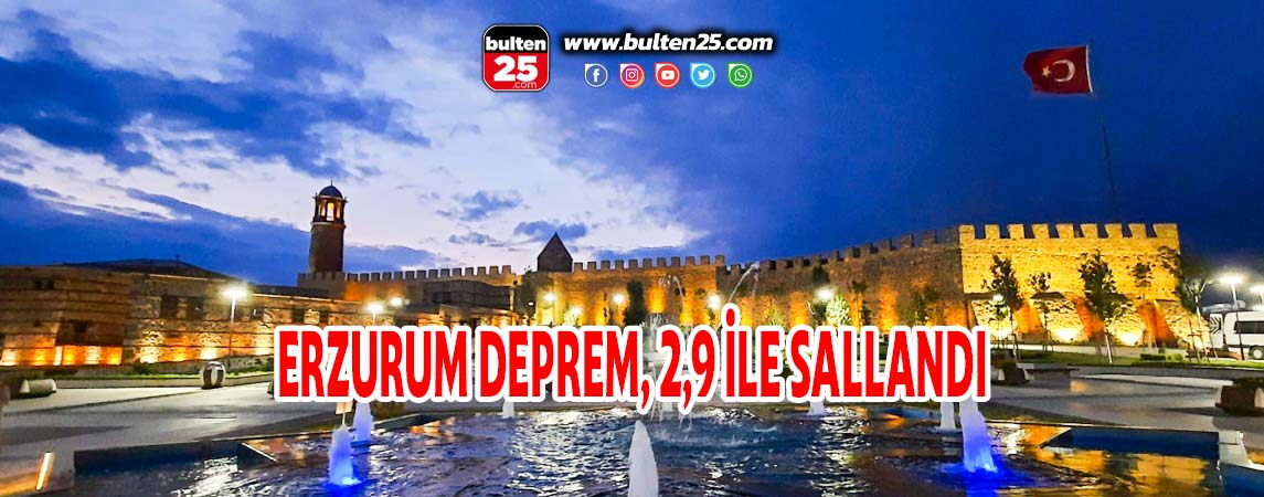 ERZURUM DEPREM, 2,9 İLE SALLANDI