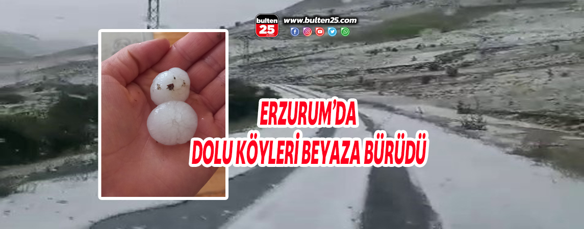 ERZURUM’DA DOLU KÖYLERİ BEYAZA BÜRÜDÜ