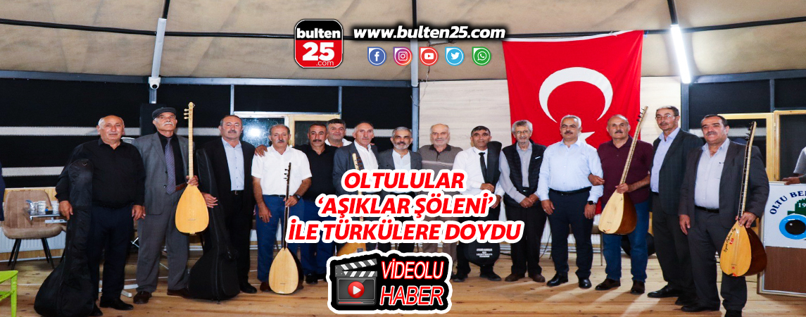 OLTULULAR ‘AŞIKLAR ŞÖLENİ’ İLE TÜRKÜLERE DOYDU
