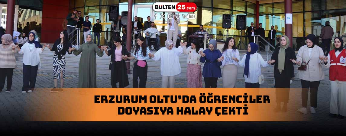 ERZURUM OLTU’DA ÖĞRENCİLER DOYASIYA HALAY ÇEKTİ