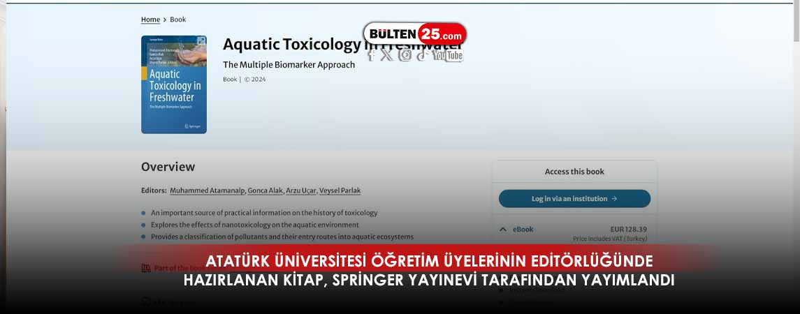 ATATÜRK ÜNİVERSİTESİ ÖĞRETİM ÜYELERİNİN EDİTÖRLÜĞÜNDE HAZIRLANAN KİTAP, SPRİNGER YAYINEVİ TARAFINDAN YAYIMLANDI