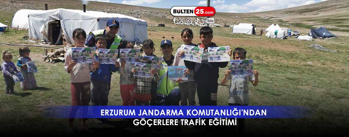 ERZURUM JANDARMA KOMUTANLIĞI'NDAN GÖÇERLERE TRAFİK EĞİTİMİ