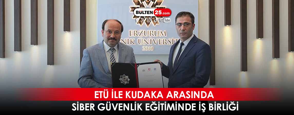 ETÜ İLE KUDAKA ARASINDA SİBER GÜVENLİK EĞİTİMİNDE İŞ BİRLİĞİ