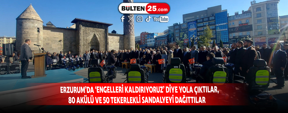 ERZURUM’DA ‘ENGELLERİ KALDIRIYORUZ’ DİYE YOLA ÇIKTILAR, 80 AKÜLÜ VE 50 TEKERLEKLİ SANDALYEYİ DAĞITTILAR