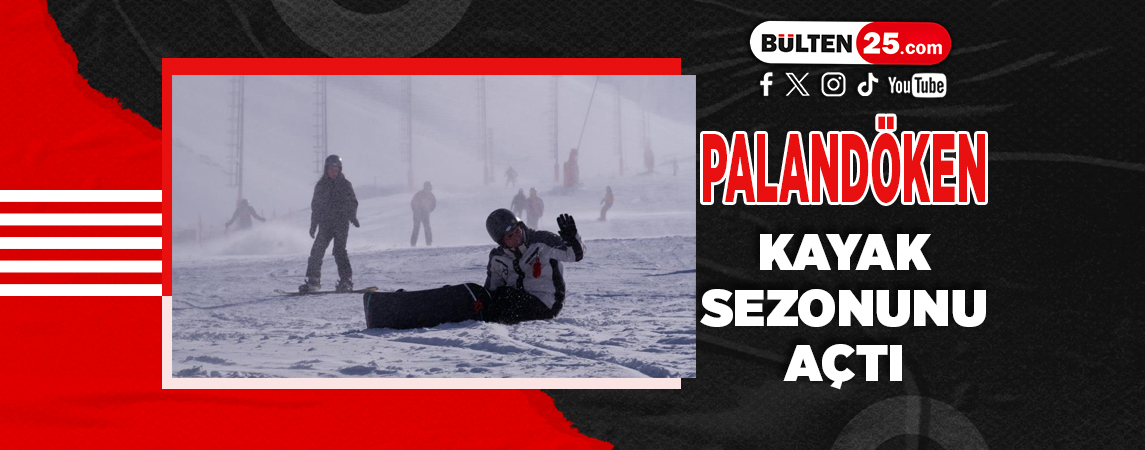 PALANDÖKEN KAYAK SEZONUNU AÇTI