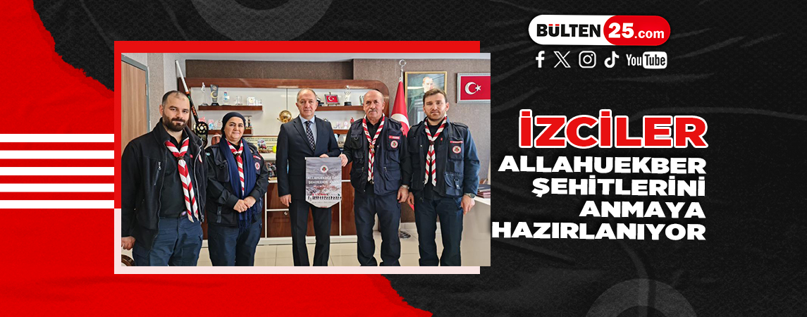 İZCİLER ALLAHUEKBER ŞEHİTLERİNİ ANMAYA HAZIRLANIYOR