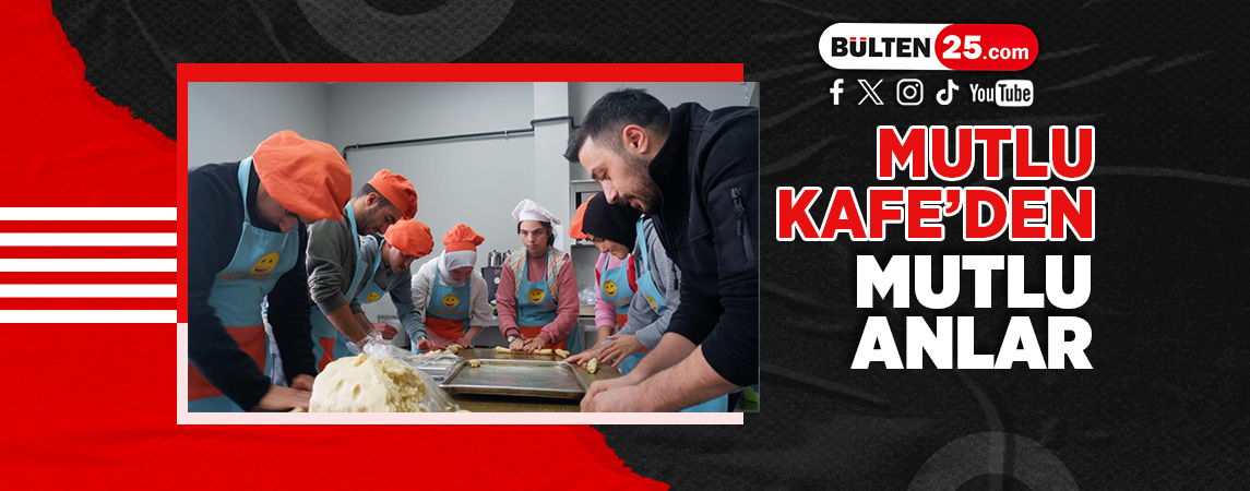 MUTLU KAFE’DE MUTLU ANLAR