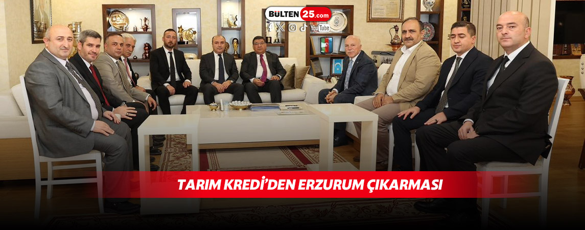 TARIM KREDİ’DEN ERZURUM ÇIKARMASI