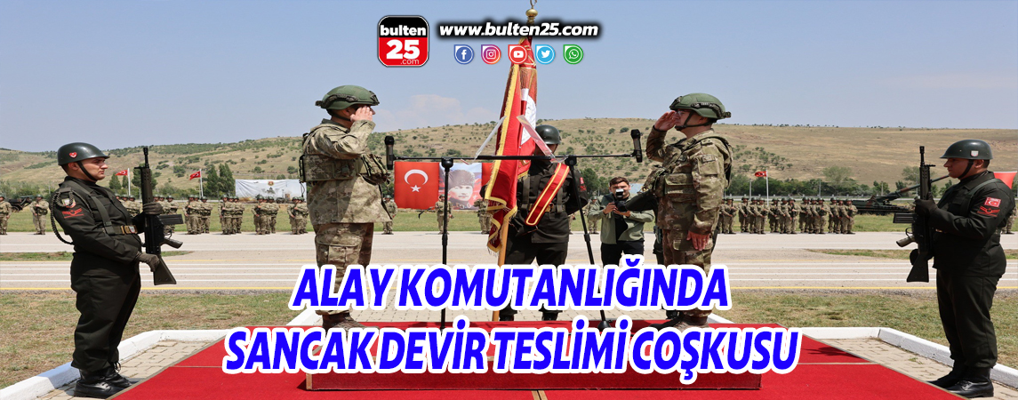 ALAY KOMUTANLIĞINDA SANCAK DEVİR TESLİMİ COŞKUSU