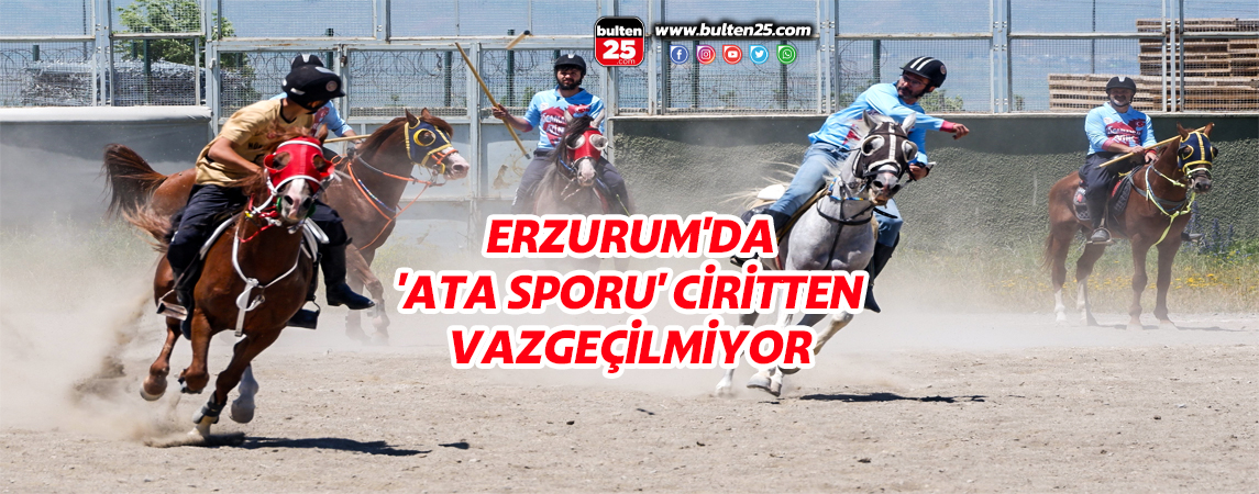 ERZURUM'DA 'ATA SPORU' CİRİTTEN VAZGEÇİLMİYOR