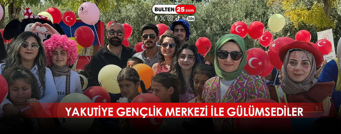 YAKUTİYE GENÇLİK MERKEZİ İLE GÜLÜMSEDİLER