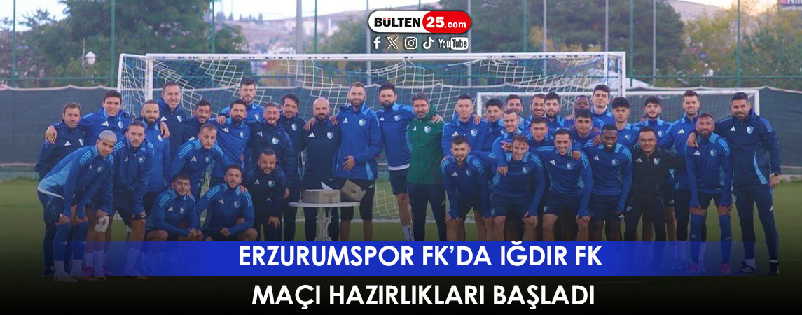 ERZURUMSPOR FK’DA IĞDIR FK MAÇI HAZIRLIKLARI BAŞLADI