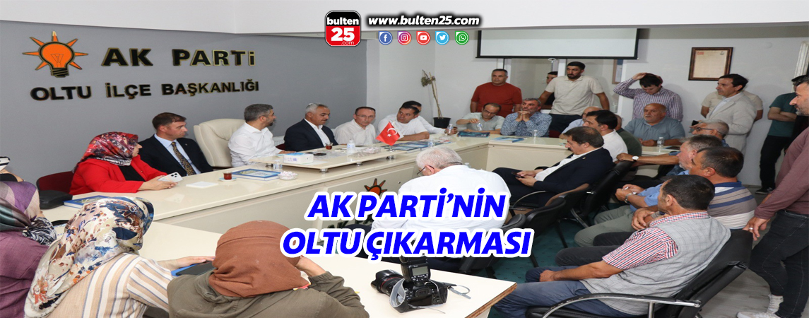 AK PARTİ’NİN OLTU ÇIKARMASI