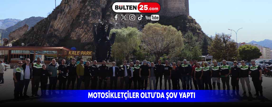 MOTOSİKLETÇİLER OLTU’DA ŞOV YAPTI