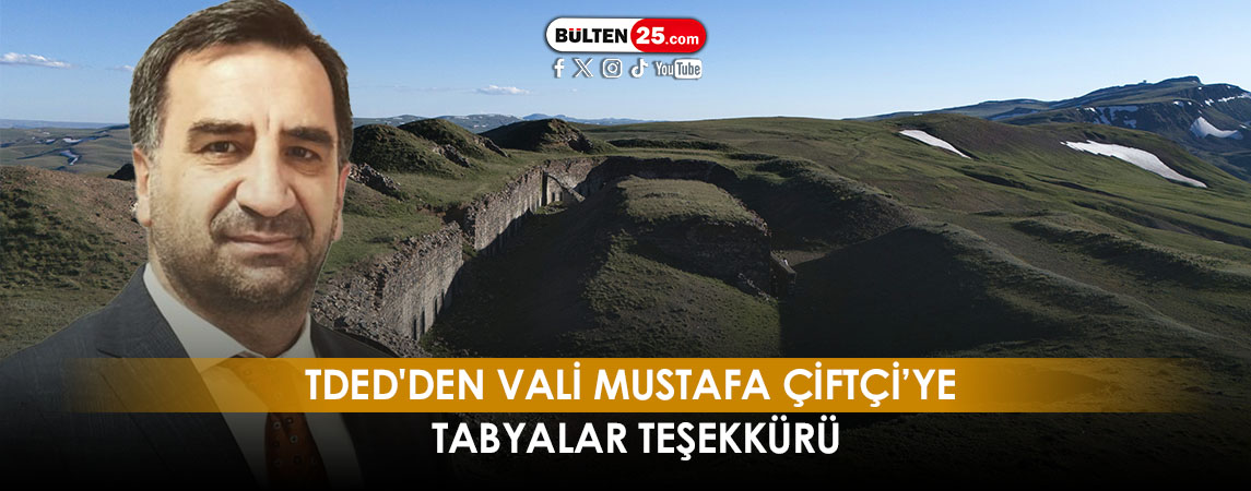 TDED'DEN VALİ MUSTAFA ÇİFTÇİ’YE TABYALAR TEŞEKKÜRÜ
