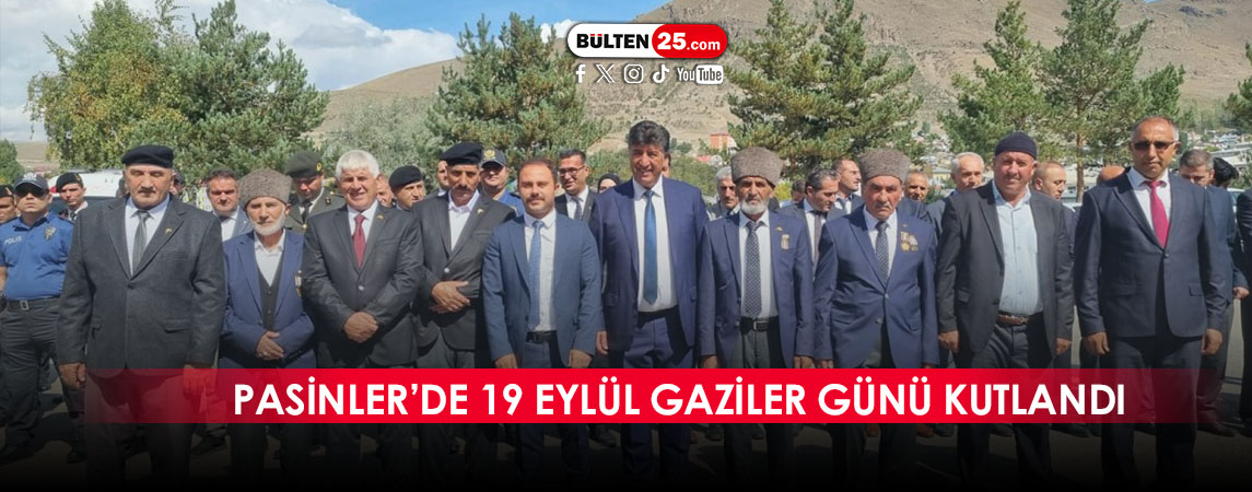 PASİNLER’DE 19 EYLÜL GAZİLER GÜNÜ KUTLANDI