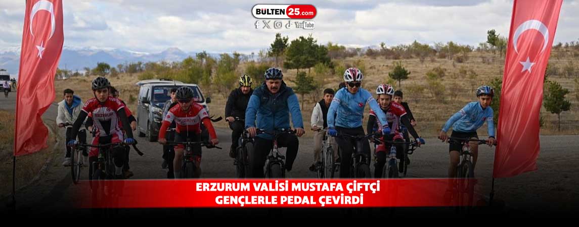 ERZURUM VALİSİ MUSTAFA ÇİFTÇİ GENÇLERLE PEDAL ÇEVİRDİ