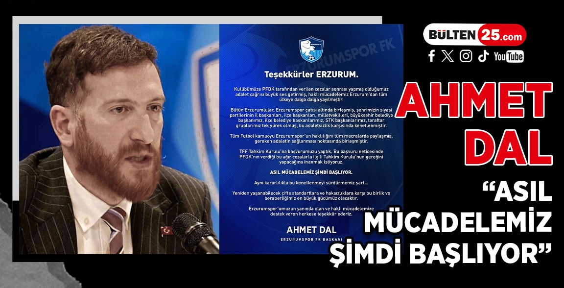 AHMET DAL: ASIL MÜCADELEMİZ ŞİMDİ BAŞLIYOR