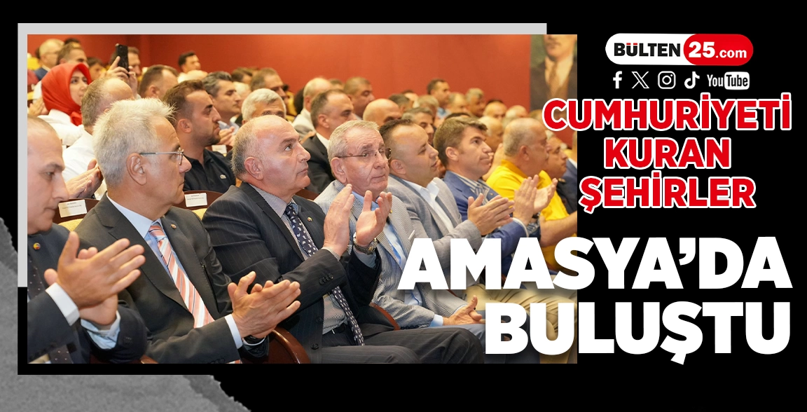 CUMHURİYETİ KURAN ŞEHİRLER AMASYA’DA BULUŞTU