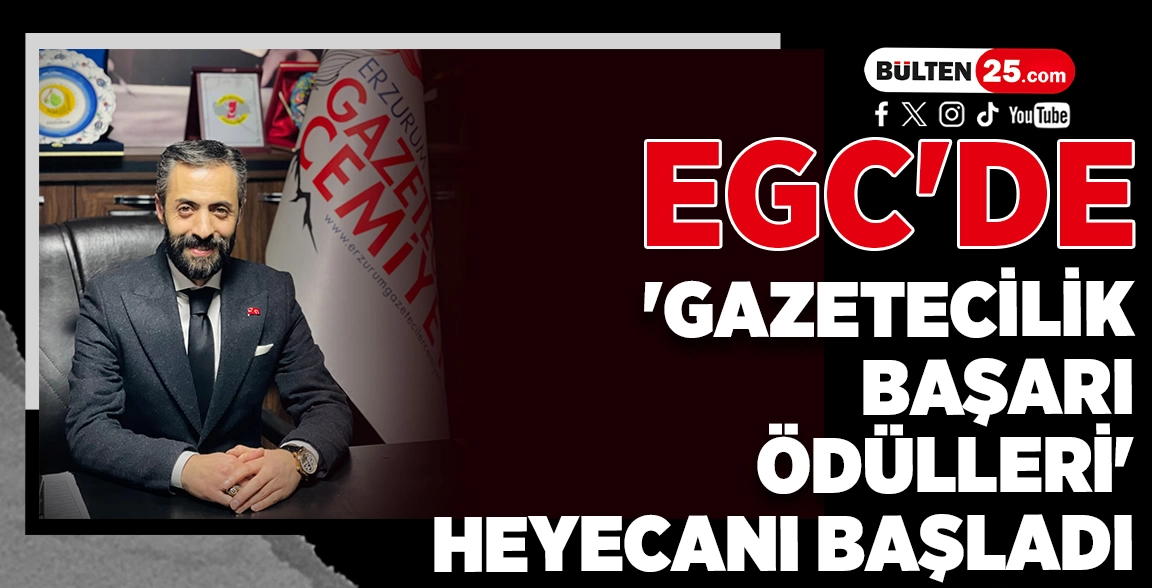 EGC'DE 'GAZETECİLİK BAŞARI ÖDÜLLERİ' HEYECANI BAŞLADI