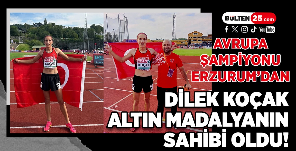 AVRUPA ŞAMPİYONU ERZURUM’DAN: DİLEK KOÇAK ALTIN MADALYANIN SAHİBİ OLDU!