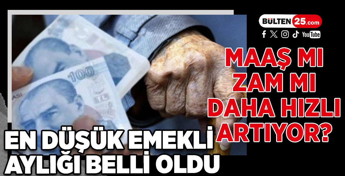 MAAŞ MI ZAM MI DAHA HIZLI ARTIYOR? EN DÜŞÜK EMEKLİ AYLIĞI BELLİ OLDU