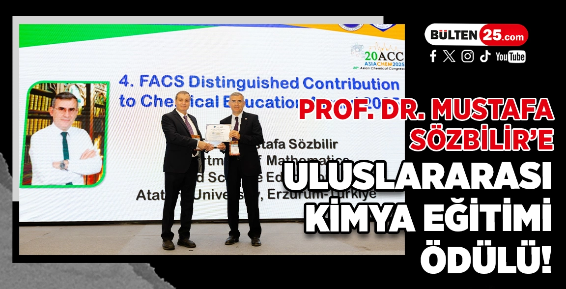 PROF. DR. MUSTAFA SÖZBİLİR’E ULUSLARARASI KİMYA EĞİTİMİ ÖDÜLÜ!