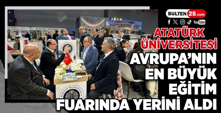 Atatürk Üniversitesi, Avrupa’nın En Büyük Eğitim Fuarında Yerini Aldı
