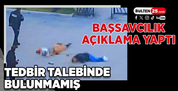 Başsavcılık açıkladı: N.T. tedbir talebinde bulunmadı!
