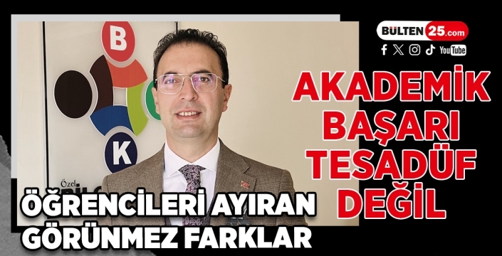 Akademik Başarı Tesadüf Değil: Öğrencileri Ayıran Görünmez Farklar