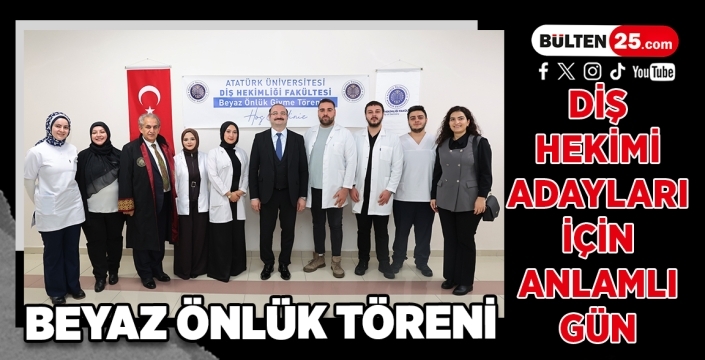 Diş Hekimi Adayları İçin Anlamlı Gün: Beyaz Önlük Töreni