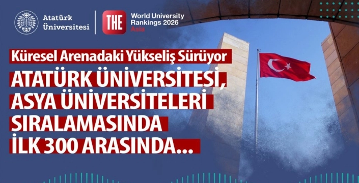 Atatürk Üniversitesi, Asya Sıralamasında Büyük Yükseliş Gösterdi