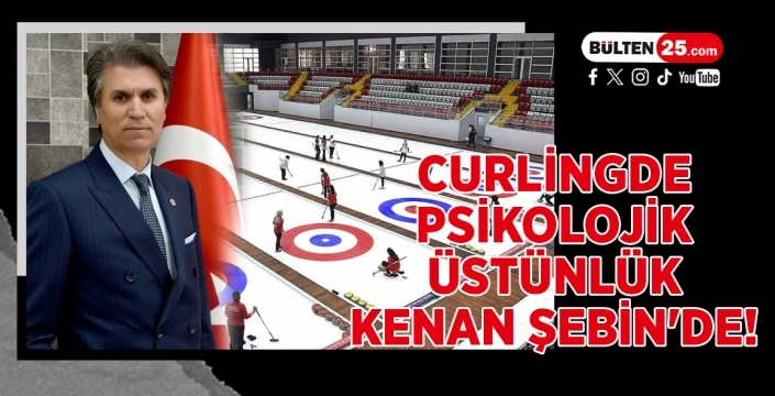 Curlingde Psikolojik Üstünlük Kenan Şebin'de!