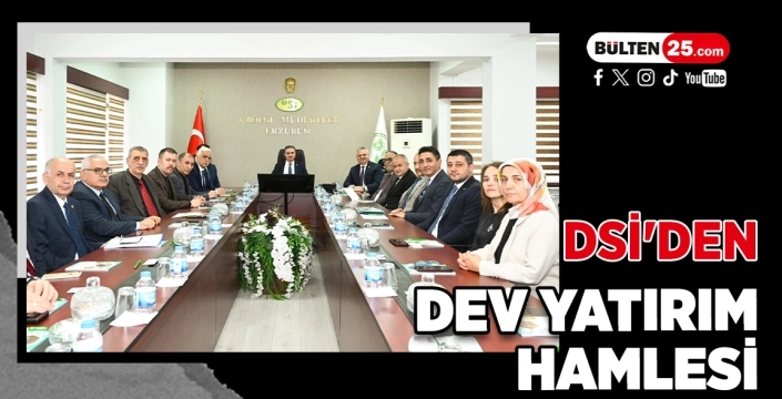 DSİ'den dev yatırım hamlesi