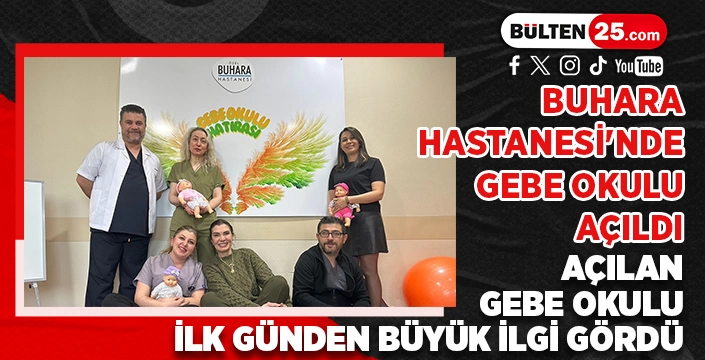 BUHARA HASTANESİ'NDE GEBE OKULU AÇILDI