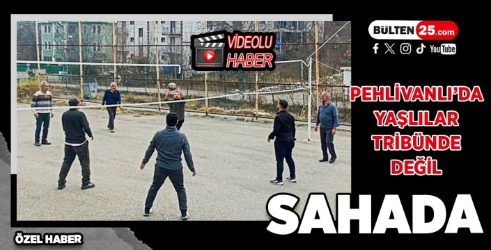 Pehlivanlı’da Yaşlılar Tribünde Değil Sahada