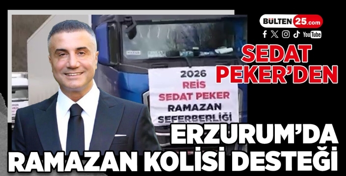 Sedat Peker’den Erzurum’da Ramazan Kolisi Desteği